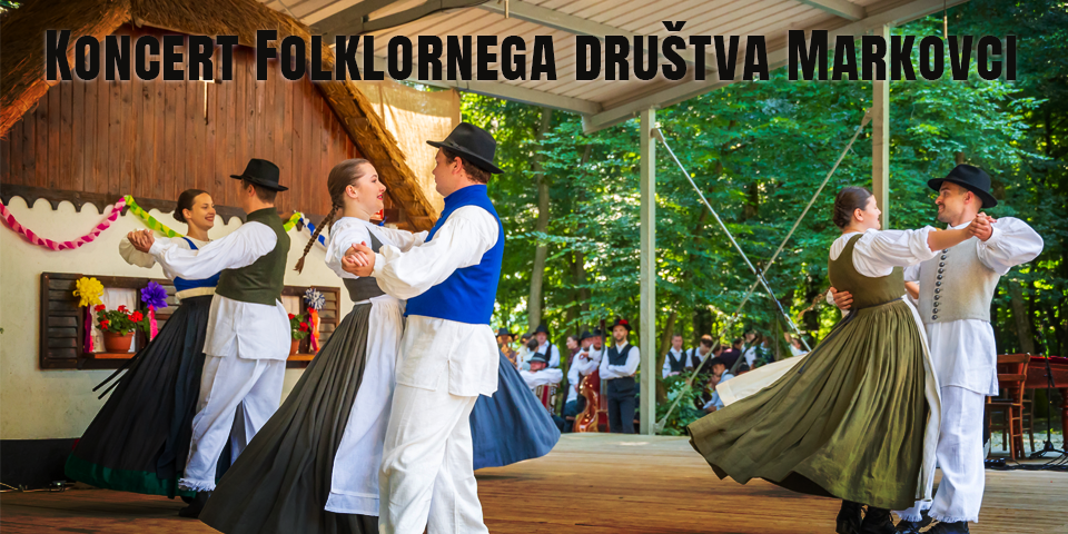 Koncert Folklornega društva Markovci